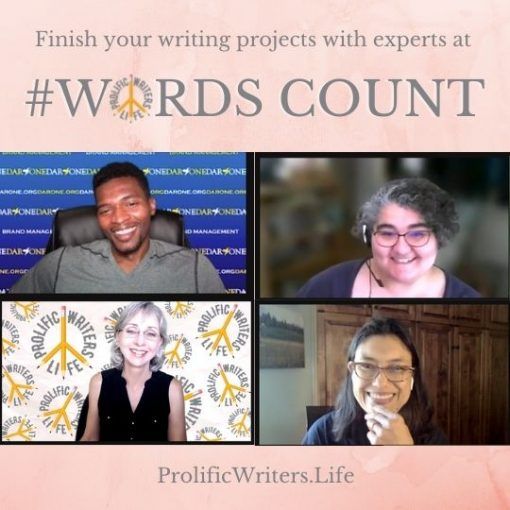 Finish your writing projects with Prolific Writers Life Experts at Words Count Linton McClain Maya Carlyle Lorraine Haataia Keiko O'Leary